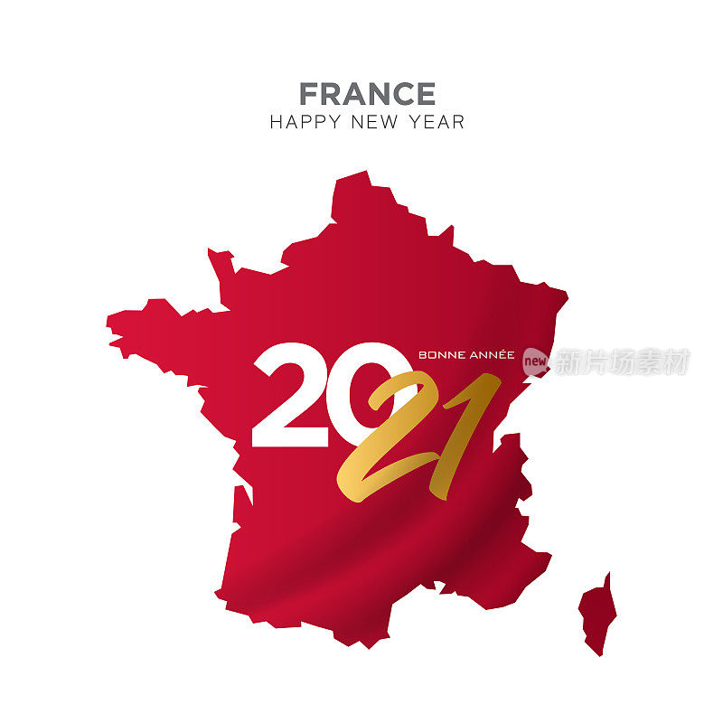 法国地图新年概念设计。Bonne Annee. 2021年新年概念广告，横幅，传单和传单。矢量插图。